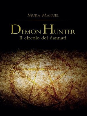 cover image of Demon Hunter. Il circolo dei dannati